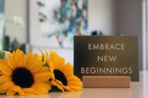 embrace new beginnings sunflowers